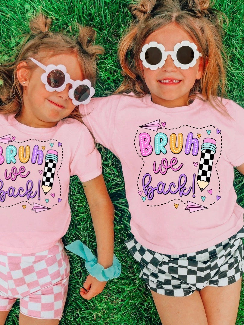 PREORDER | Bruh We Back Tee