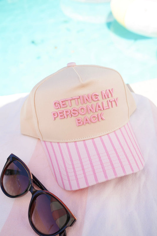 Getting my Personality Back - Pink Stripe Trucker Hat